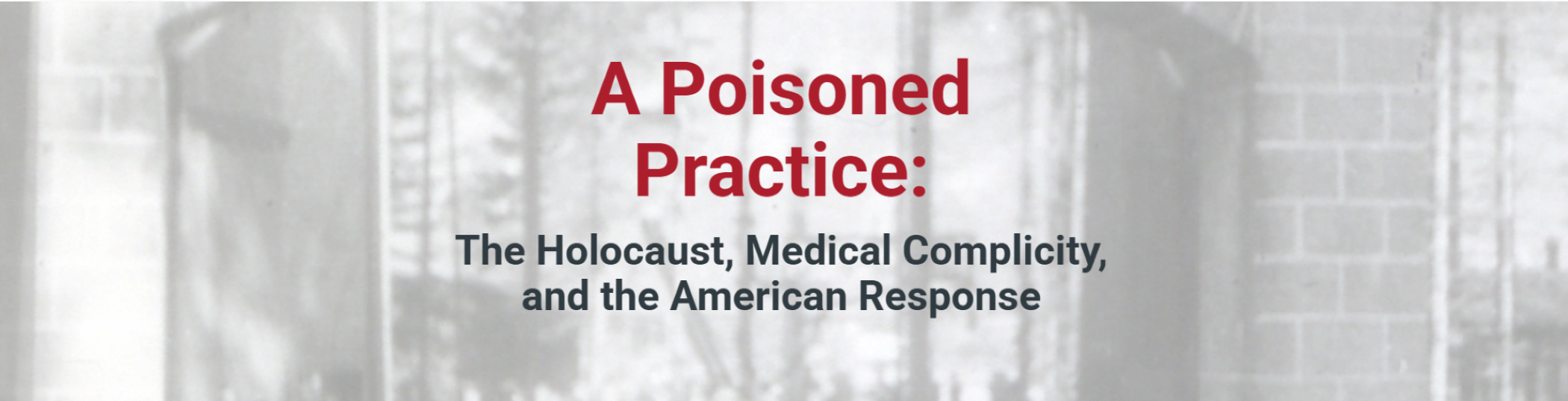 Banner image that says the exhibit title A Poisoned Practice